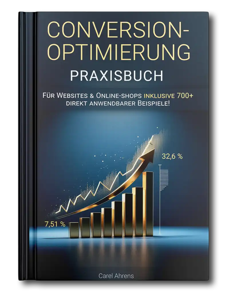 Conversion-Optimierung Buch von Carel Ahrens Conversion-Optimierung Buch von Carel Ahrens